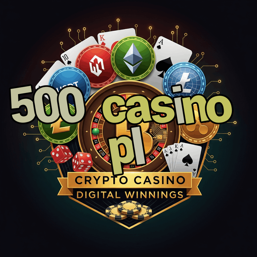 500 Casino PL - Best Polish Online Casino